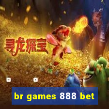 br games 888 bet